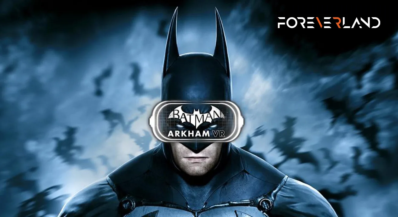 Batman - Arkham VR