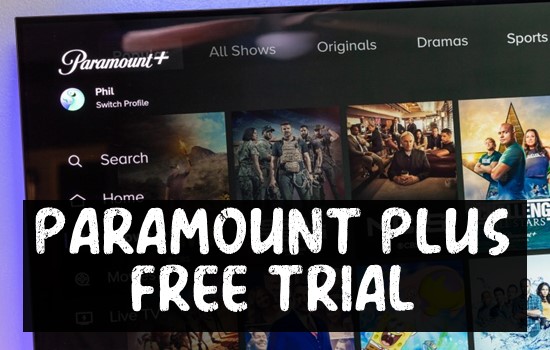 Paramount Plus Free Trial