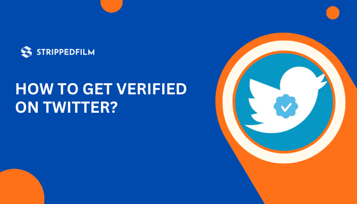 How To Get Verified On Twitter