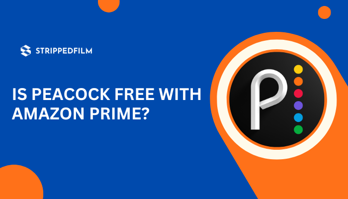 Is Peacock Free With Amazon Prime