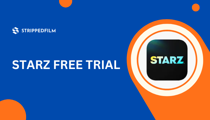 Starz Free Trial