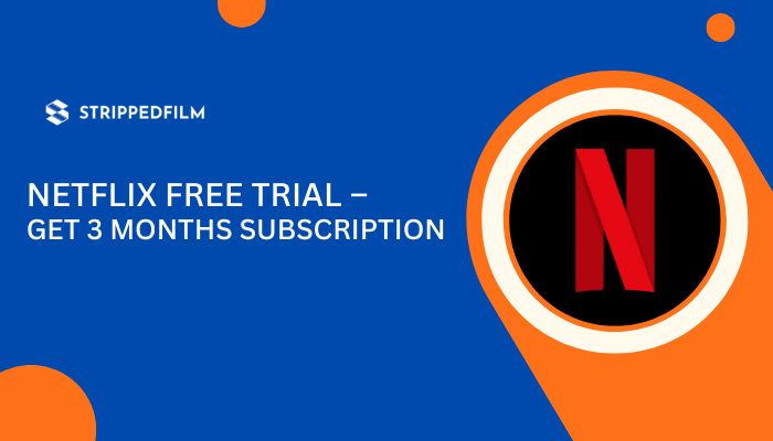 Netflix Free trial