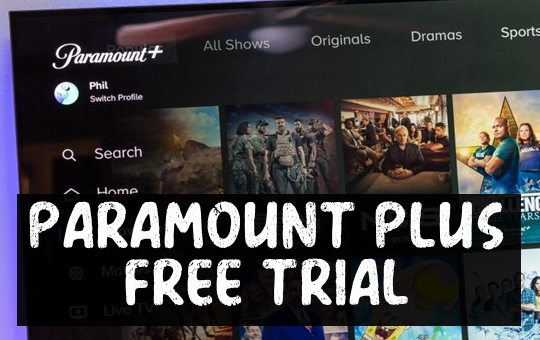 Paramount Plus Free Trial Paramount Plus Free Trial