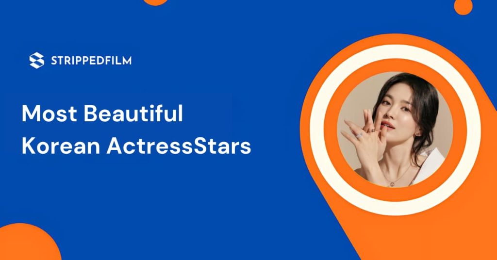 Most Beautiful Korean Actress