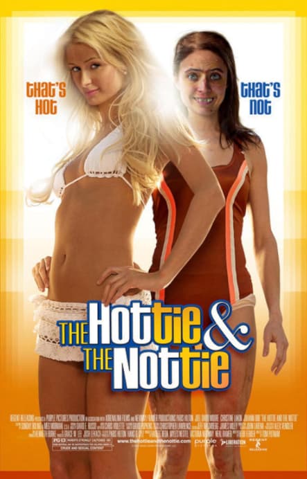 The Hottie & the Nottie The Hottie & the Nottie