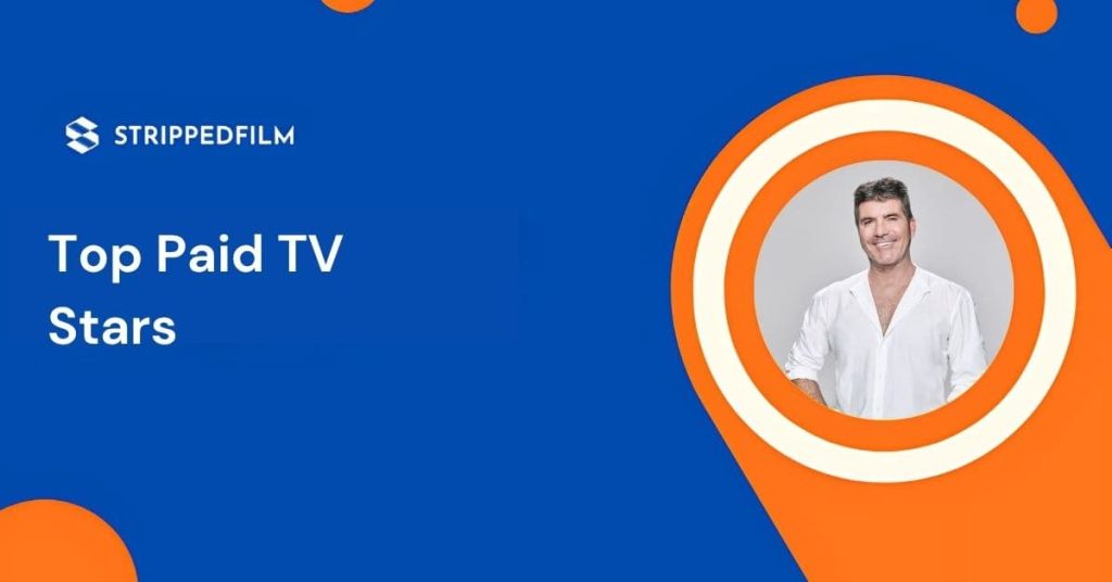 Top Paid TV Stars