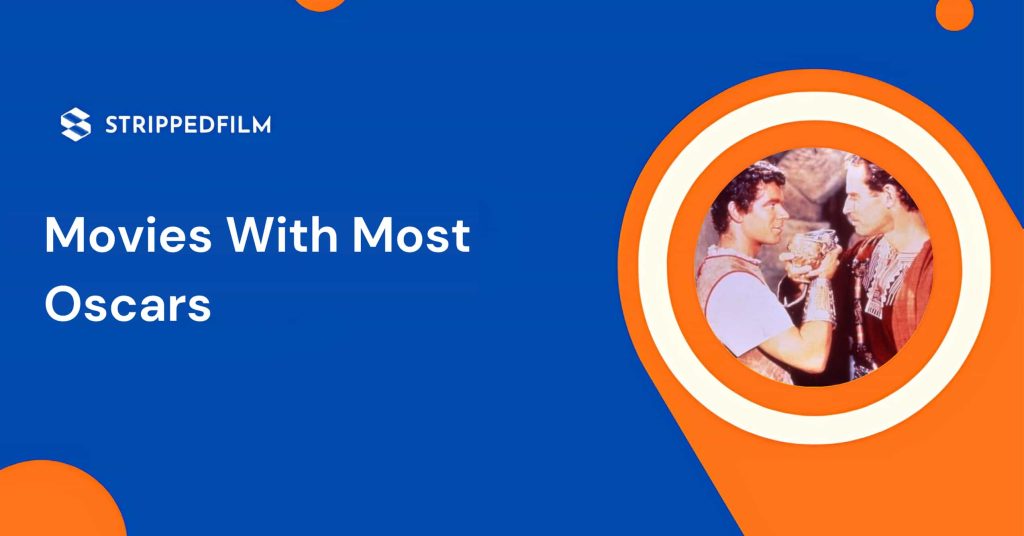 Movies With Most Oscars