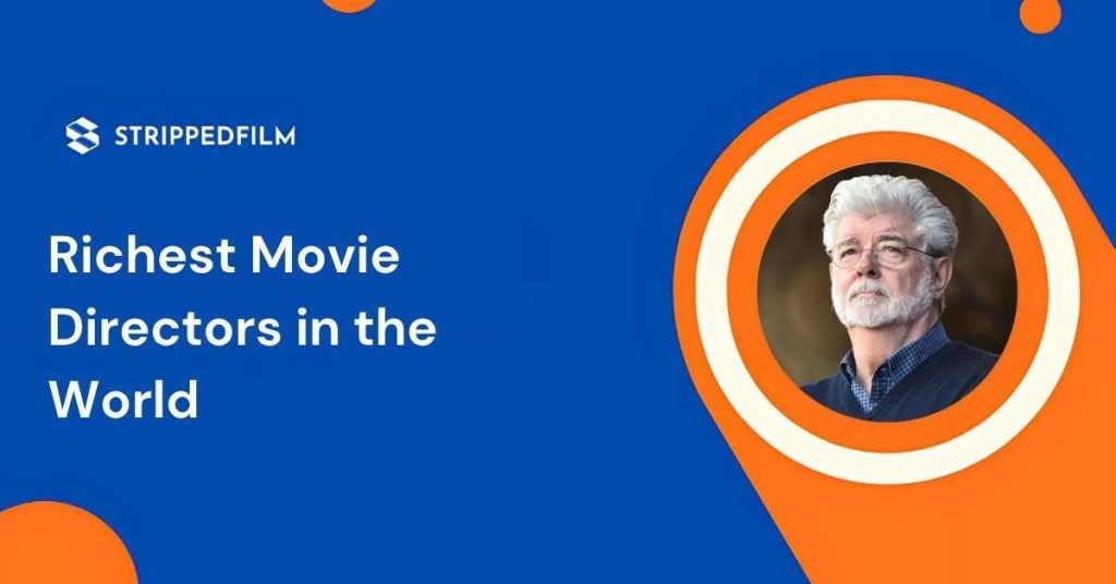 Richest Movie Directors