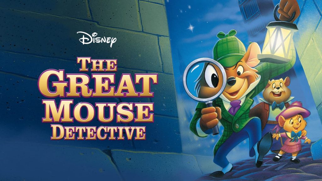 The Great Mouse Detective The Great Mouse Detective